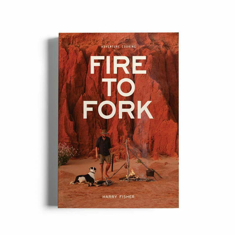 Fire To Fork Recipe Book